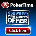 poker time bonus - 100% match up to $200